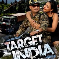 Target India A Film By Vijay Saxena Releasing on 13th May All Over India